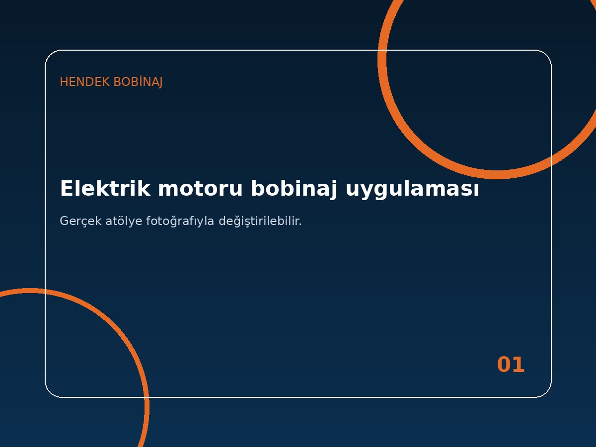 Elektrik motoru bobinaj uygulaması