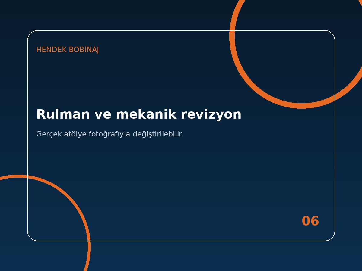 Rulman ve mekanik revizyon